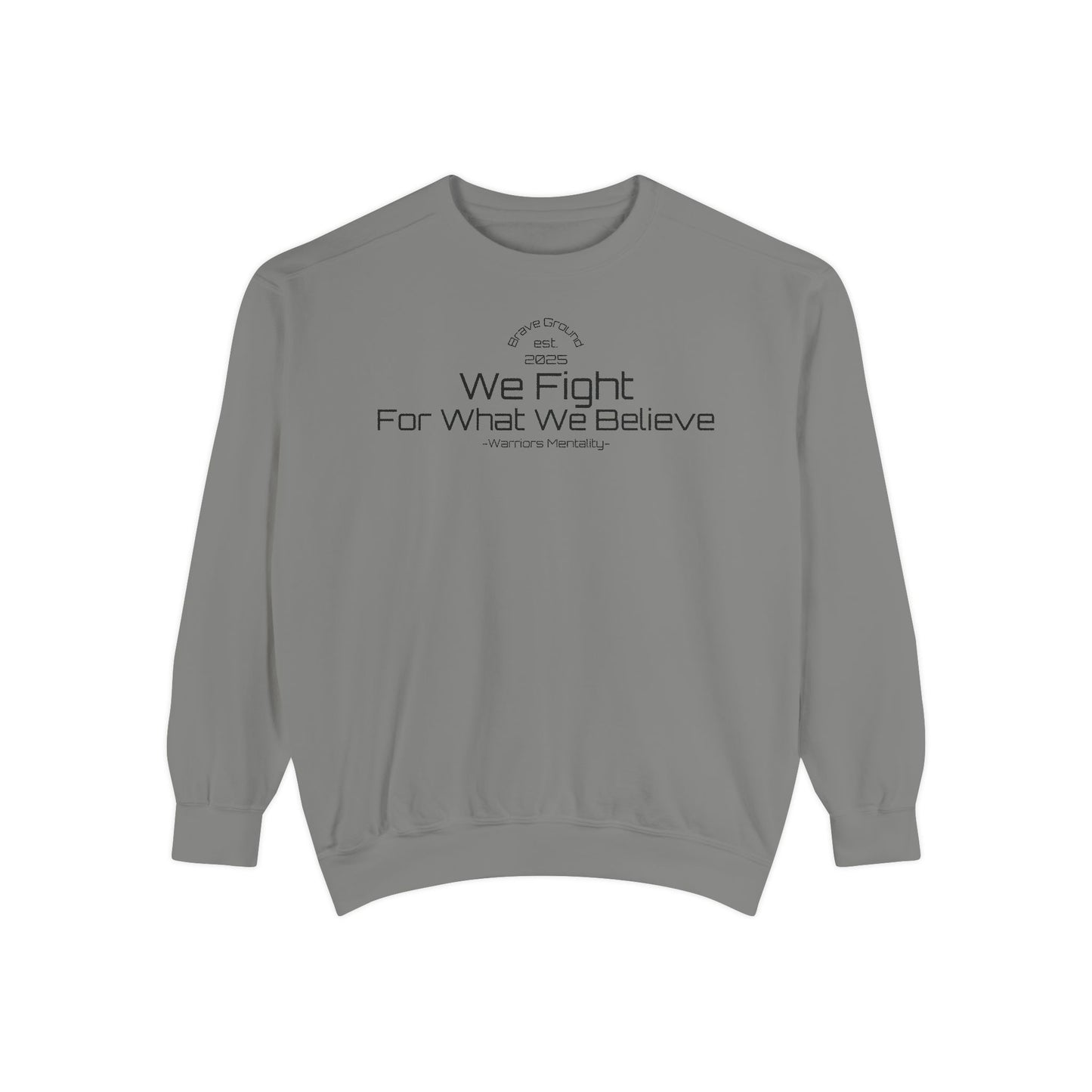 Est 2025 Brave Ground Sweatshirt